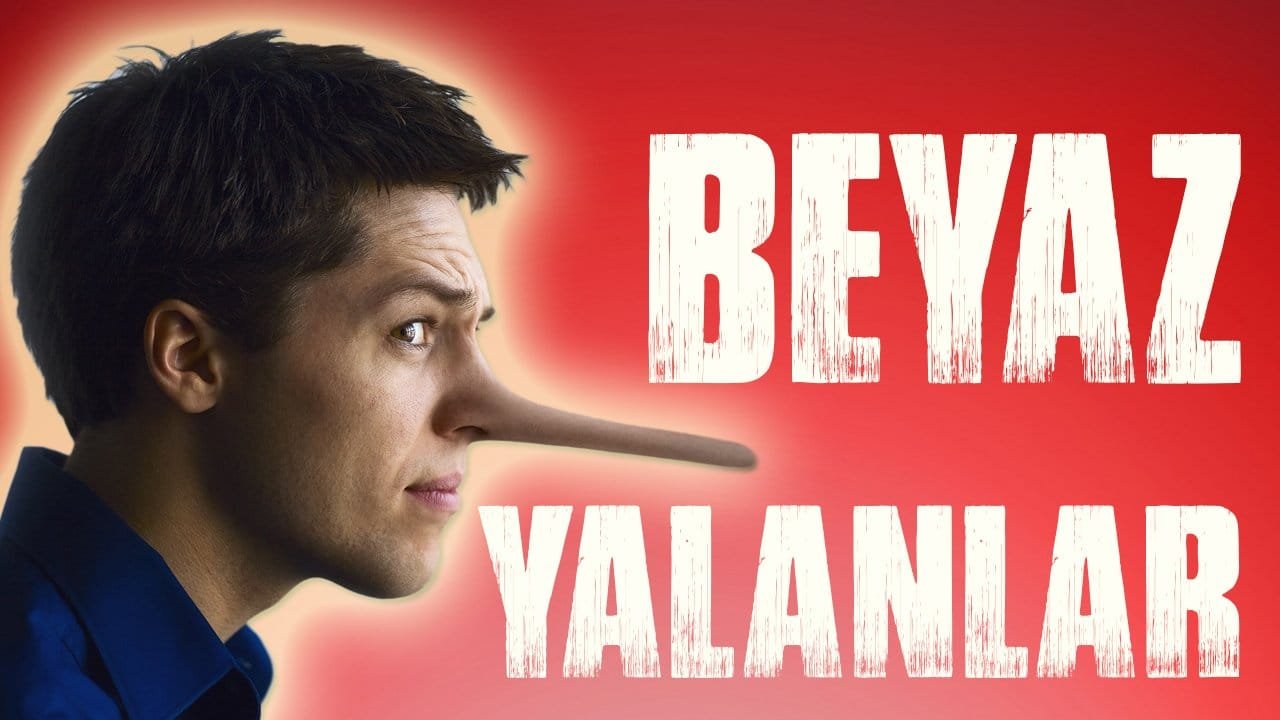 Kadınların beyaz yalanları Kadınların beyaz yalanları
